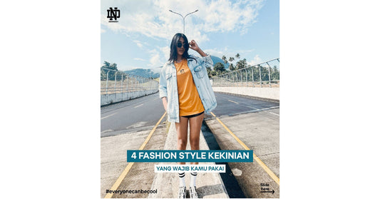 4 fashion style kekinian yang wajib kamu pakai