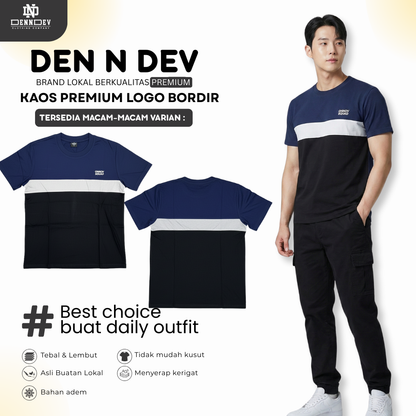 DEN N DEV | Kaos Kombinasi Premium Bordir Dada | Cotton Combed 24s