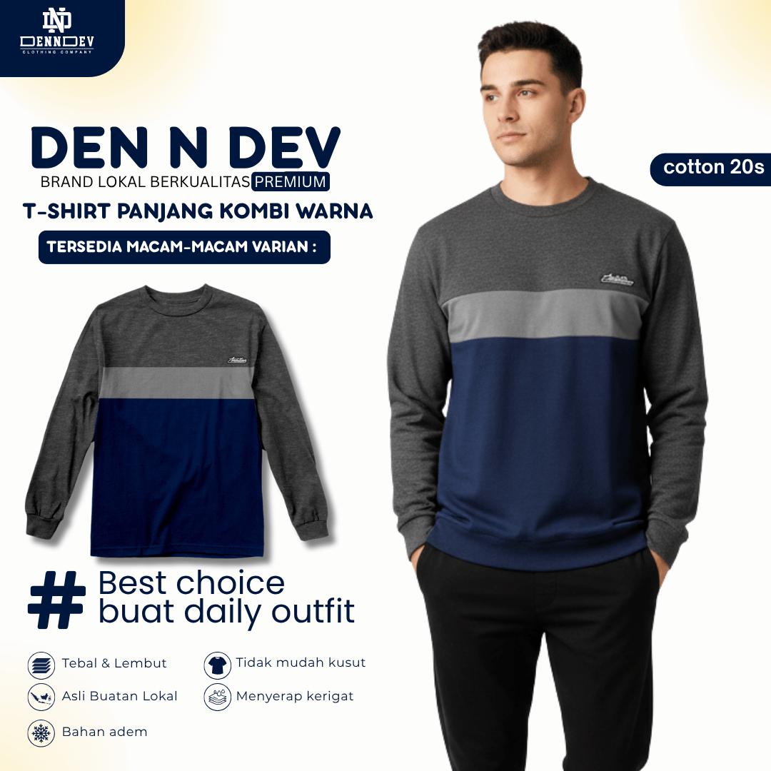 DEN N DEV Kaos Lengan Panjang Kombi Warna – Cotton 20s Premium Stylish Casual