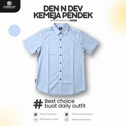 DEN N DEV - Kemeja Pendek Pria Premium Lokal Lembut Bahan Adem Ringan Best Choice For Daily Outfit