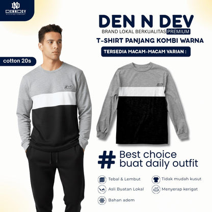 DEN N DEV Kaos Lengan Panjang Kombi Warna – Cotton 20s Premium Stylish Casual