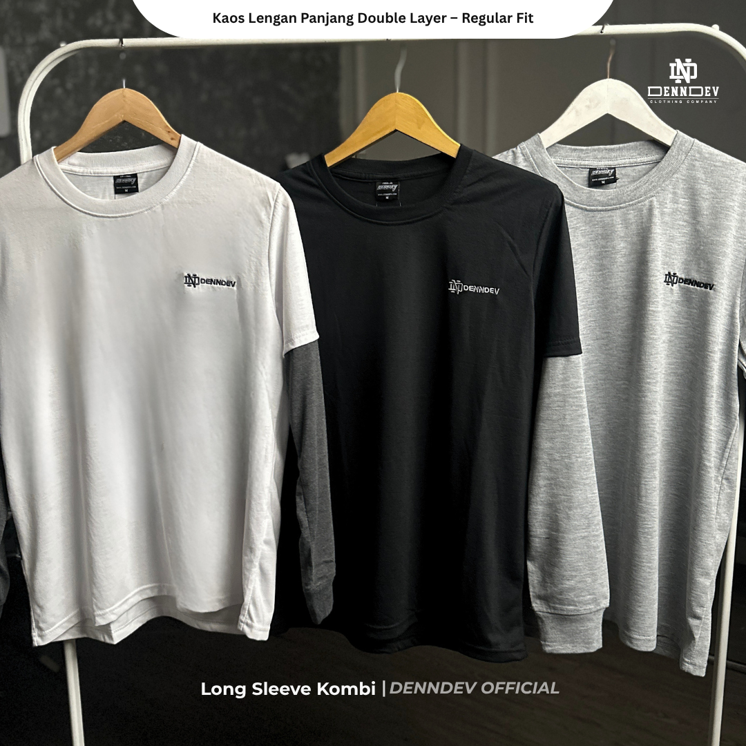 DEN N DEV Double Layer Long Sleeve T-Shirt – Kaos Lengan Panjang Premium Stylish Kekinian