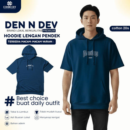 DEN N DEV Hoodie Lengan Pendek – Hoodie Kaos Premium Cotton 20s