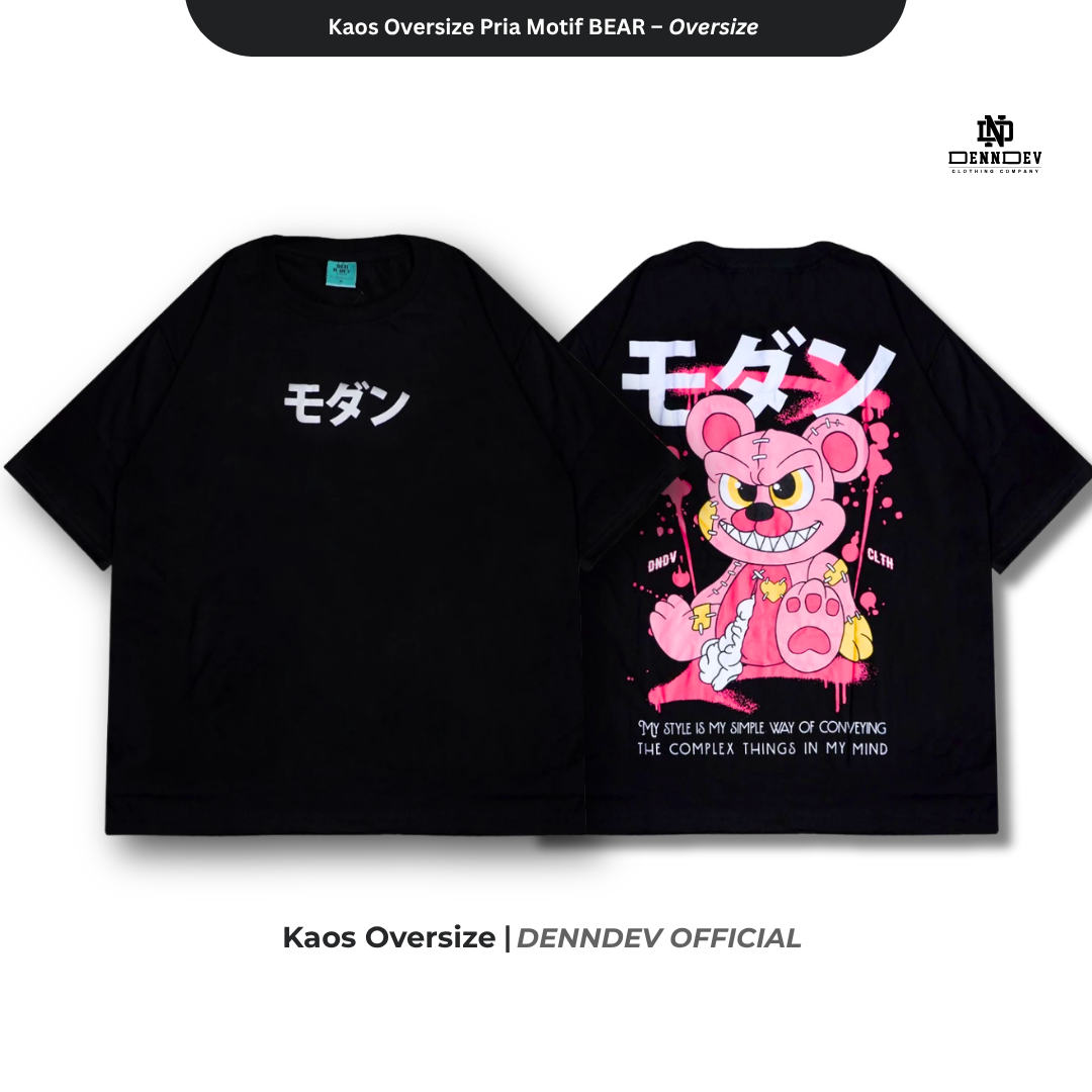 DEN N DEV Kaos Oversize Pria Motif BEAR T-Shirt Keren Baju Distro Oversize Terlaris