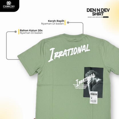 DEN N DEV - Pakaian pria keren pendek/baju cowo keren motif IRRATIONAL/Kaos simpel