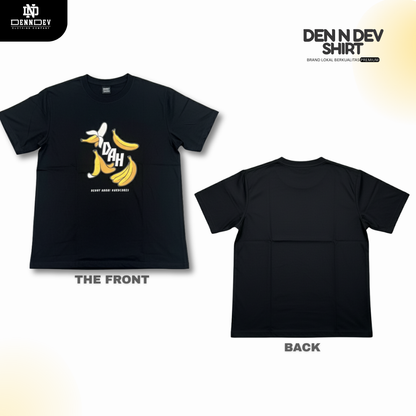 DEN N DEV | DAH Series Banana T - shirt | Kaos Distro Unisex