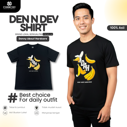 DEN N DEV | DAH Series Banana T - shirt | Kaos Distro Unisex